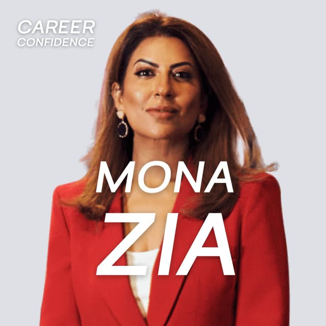Embrace Change and Take Calculated Risks: From Corporate Life to Tech Entrepreneur with Mona Zia